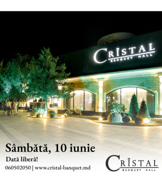 S-a eliberat "10 iunie", sâmbătă, sala mare - Cristal Banquet Hall