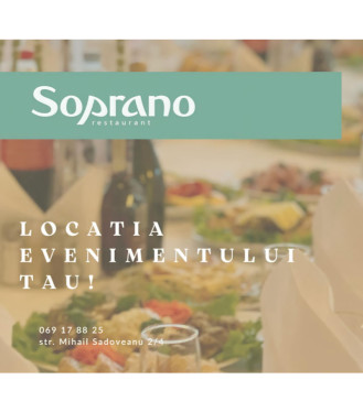 Meniuri delicioase şi deservire pe masura la Restaurant Soprano
